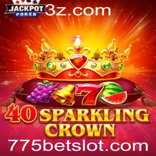 Descubra a Emoção de 40SparklingCrown com 775 Bet